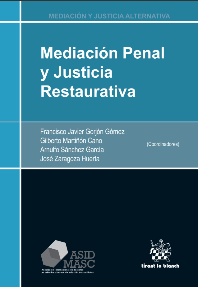 Portada del libro Mediación penal y justicia restaurativa, obra jurídica sobre derecho penal, justicia restaurativa, mediación penal y métodos alternos de solución de conflictos, publicada por Tirant lo Blanch.